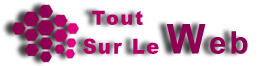 Tout sur le web